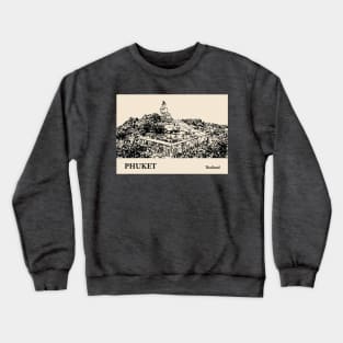 Phuket - Thailand Crewneck Sweatshirt